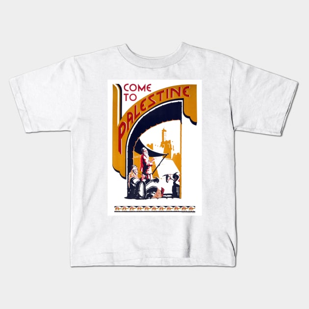 Vintage Travel Poster Come to Palestine Kids T-Shirt by vintagetreasure